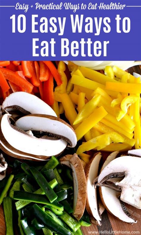 10 Easy Ways To Eat Better And Healthier Hello Little Home