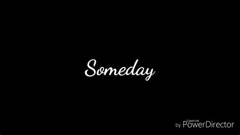 Someday Cover Youtube