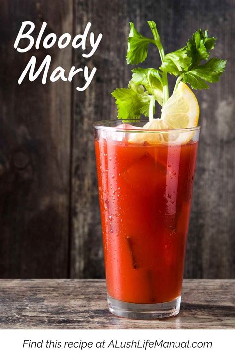 How To Make A Bloody Mary A Lush Life Manual