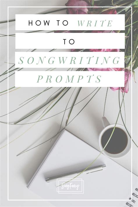 How To Write To Songwriting Prompts • Songfancy Songwriting Tips