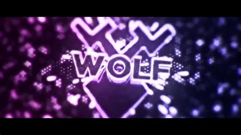 Intro Wolf Gamer Faliminderit Miliyt Per Intro Youtube