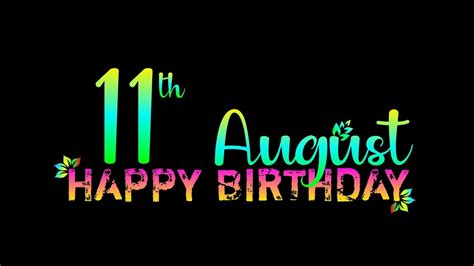 11 August Birthday Status💫 11 August Happy Birthday Status 11