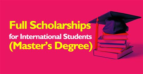 Masters Full Scholarships For International Students