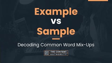 Example Vs Sample Decoding Common Word Mix Ups