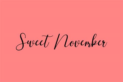 Sweet November Font Free Download Fontpiker