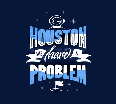 Houston We Have A Problem Stock Illustration Illustration Of Orbiting