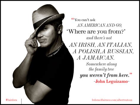 John Leguizamo Quotes Quotesgram