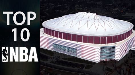 Top 10 Biggest Nba Arenas Of All Time Youtube