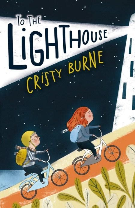 Review To The Lighthouse By Cristy Burne · Au