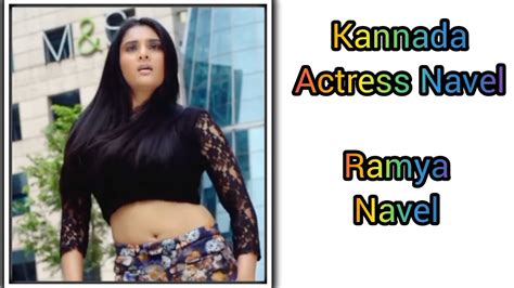 Sandalwood Queen Ramya Navel YouTube