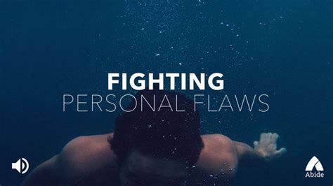 Fighting Personal Flaws Devotional Reading Plan Youversion Bible