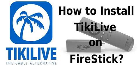 How To Install And Watch Tikilive On Firestick Fire Tv Techymice