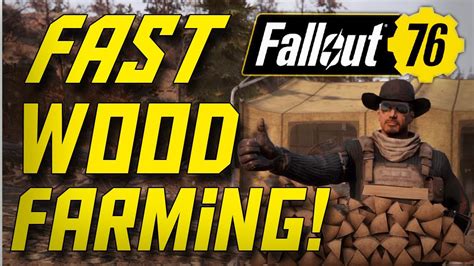 Fallout 76 – Fast and Easy Wood Farming! 