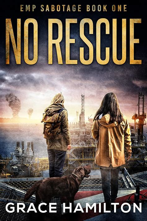 No Rescue A Post Apocalyptic Emp Thriller Filled With