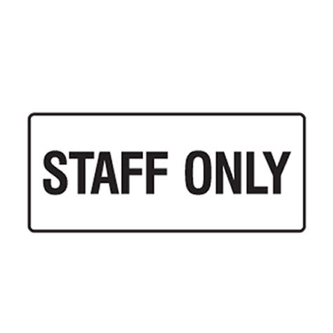 Staff Only Door Signs