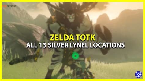 Zelda Totk All Silver Lynel Locations On Map Gamer Tweak