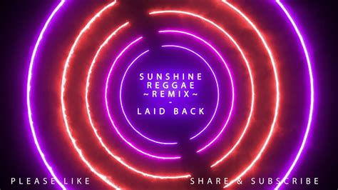 sunshine reggae remix laid back youtube