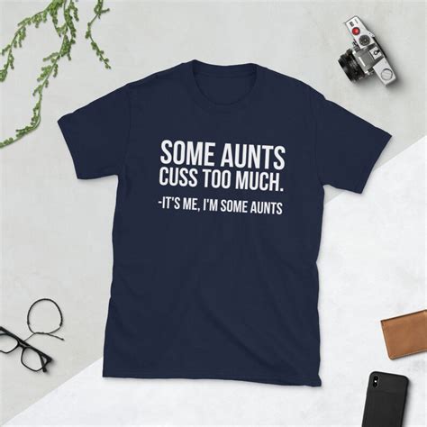 some aunts cuss too much its me im some aunts mom and aunt etsy