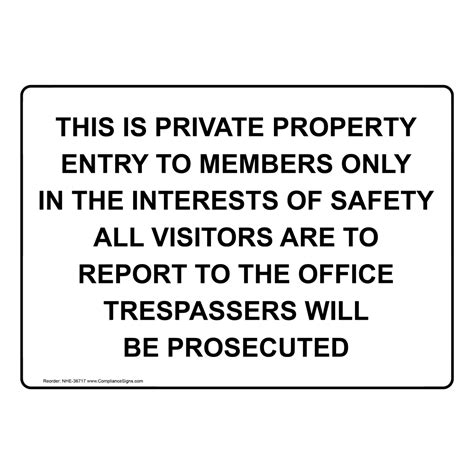 This Is Private Property Entry To Members Only Sign Nhe 36717