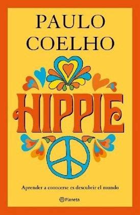 Sein bekanntester roman der alchimist wurde in 81 sprachen übersetzt. Hippie von Paulo Coelho portofrei bei bücher.de bestellen