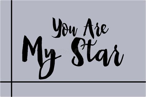 You Are My Star Bold Typography Text Lettering Quote Vector Design