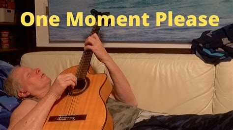 One Moment Please Guitar Youtube