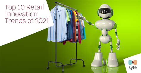 Top 10 Retail Innovation Trends From 2021
