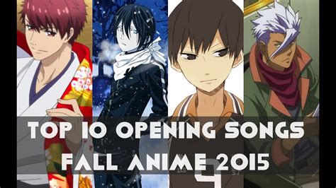 Top 10 Anime Openings Fall 2015 Youtube