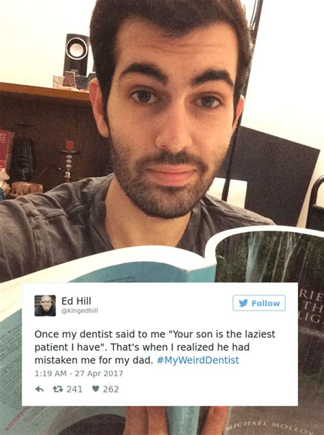 these twitter users share their weird and wacky dentist stories page 35