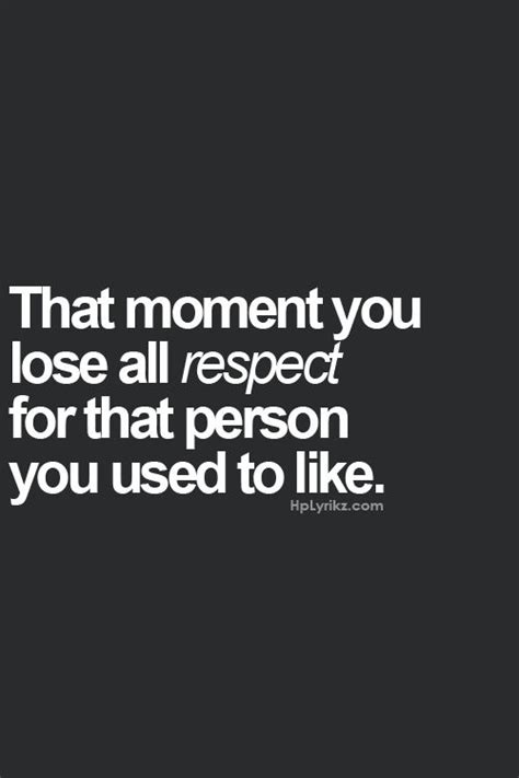 Lost Respect Quotes Quotesgram