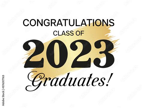 Class Of 2023 Congratulations Graduates In Celebration Concept With