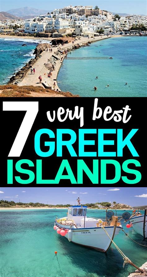 7 Very Best Greek Islands You Need To Experience Greek Islands