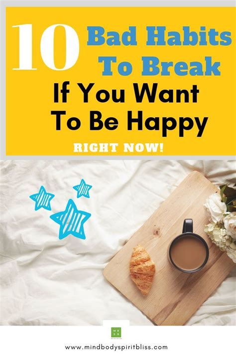 10 Bad Habits To Break If You Want To Be Happy Right Now Health