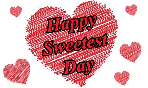 Sweetest Day HD Wallpapers, Images, Photos & Pictures Free Download