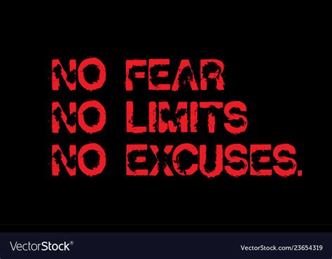 No Fear No Limits No Excuses Motivation Quote Vector Image