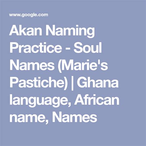Akan Naming Practice Soul Names Maries Pastiche Ghana Language