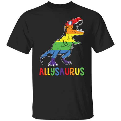 Pride Lgbt Dinosaur T Rex Allysaurus Shirt Bucktee Com