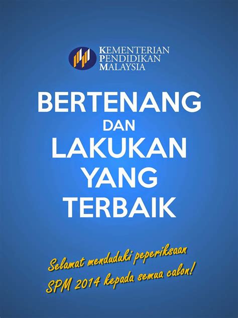 Selamat menempuh bahtera rumah tangga. Selamat Maju Jaya Kepada Semua Calon SPM 2014