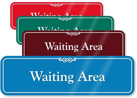 Waiting Area Signs Waiting Area Door Signs