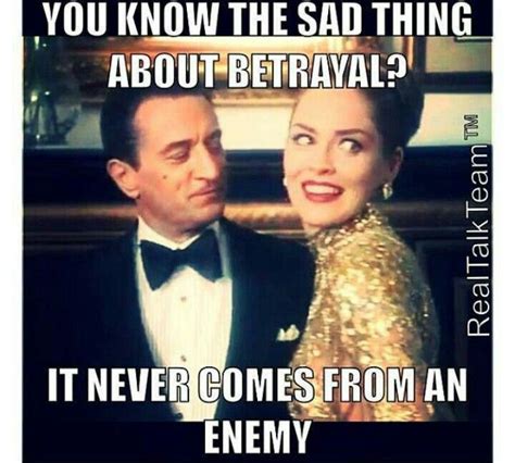 Betrayal Never Comes From An Enemy Word Pinterest Betrayal
