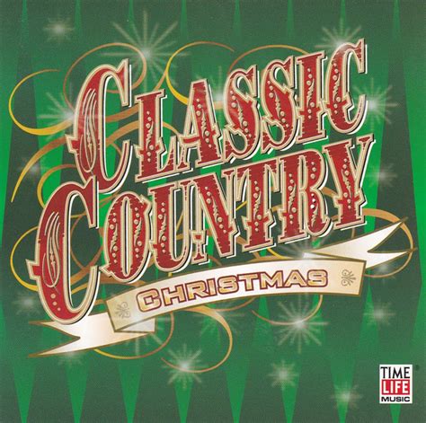 Classic Country Christmas 2003 Cd Discogs