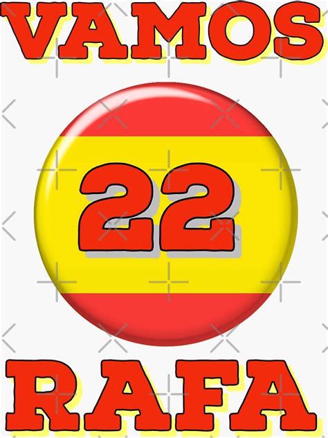 Vamos Rafa 22 Grand Slam Nadal Sticker For Sale By Fmdm Redbubble