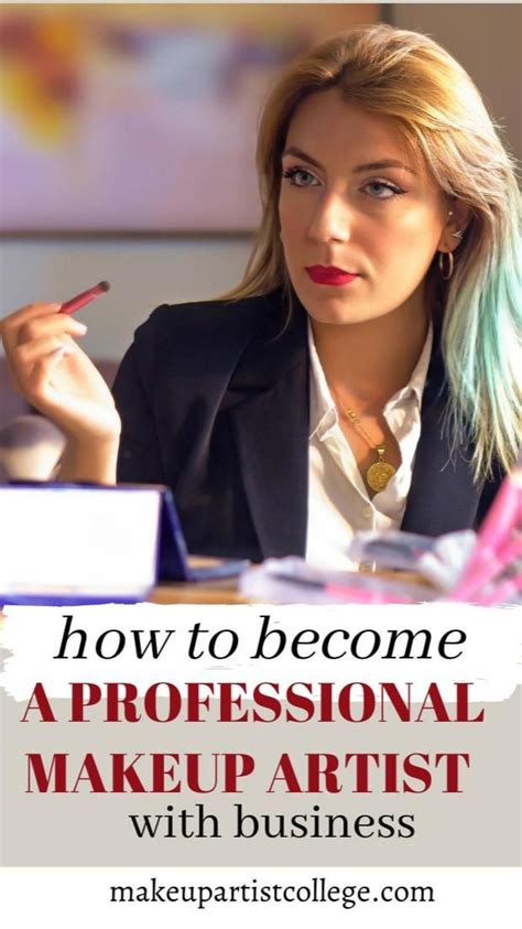 How To Become A Professional Makeup Artist With Business An Immersive
