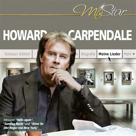 Januar 1946 in durban geboren wurde. HOWARD CARPENDALE 2020 mit seinem Programm „50 Jahre - Die ...