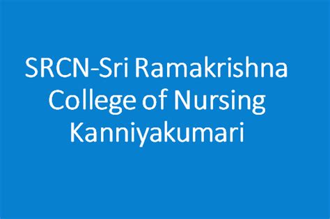 Srcn Sri Ramakrishna College Of Nursing Kanniyakumari