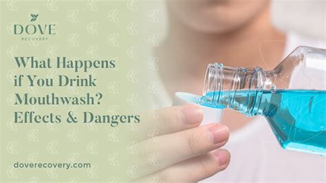 what happens if you drink mouthwash effects and dangers