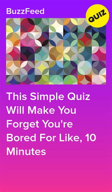 This Simple Quiz Will Make You Forget Youre Bored For Like 10 Minutes