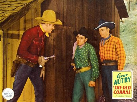 From The Gene Autry Movie The Old Corral Gene Attempts To Capture