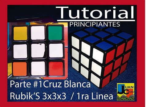 Tutorial Principiantes Parte 1 Cruz Blanca Cubo Rubiks Aurora 3x3x3