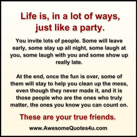 Awesome Quotes Life Is In A Lot Of Ways Just Like A Party